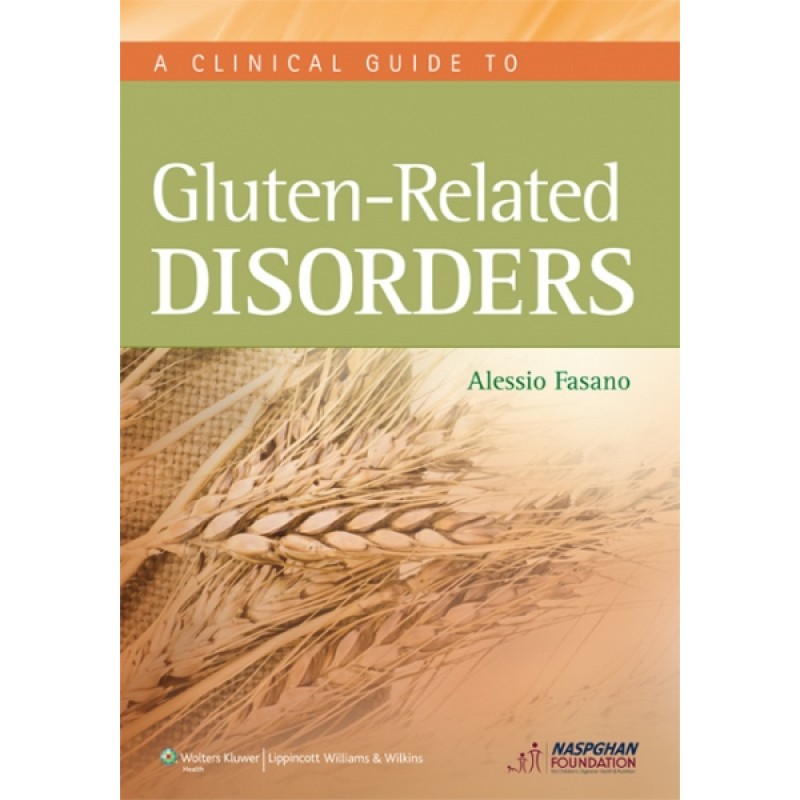 Clinical Guide to Gluten-Related Disorders